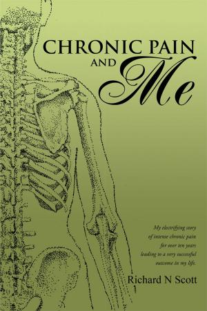 Cover of the book Chronic Pain and Me by Juliet Rohde-Brown