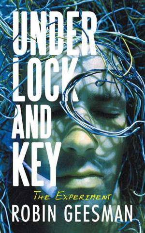Cover of the book Under Lock and Key by Anthony Nwachukwu