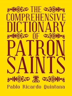 Cover of the book The Comprehensive Dictionary of Patron Saints by Inge Auerbacher