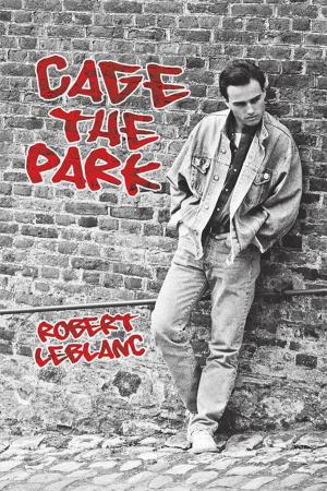 Cover of the book Cage the Park by Thomas J. Rice