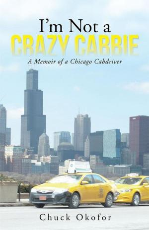Cover of the book I’M Not a Crazy Cabbie by George Putnam