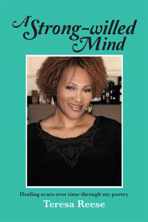 Cover of the book A Strong-Willed Mind by Ted Merritt