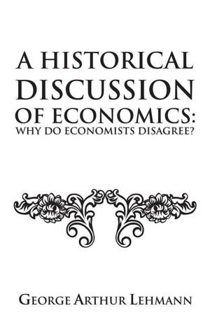 Cover of the book A Historical Discussion of Economics: Why Do Economists Disagree? by Jennifer Hashmi
