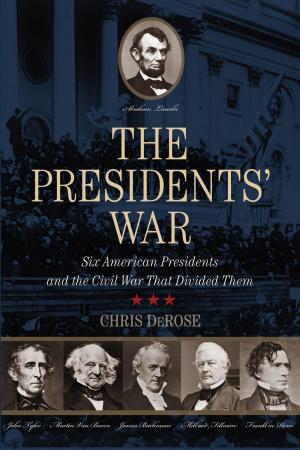 Cover of the book The Presidents' War by Julie Zauzmer, Xi Yu