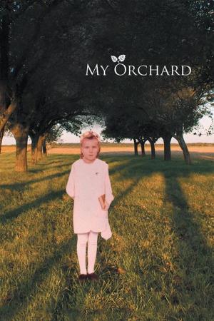 Cover of the book My Orchard by Mrs. Grandma