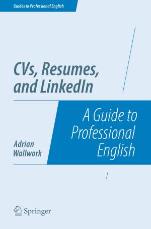 Cover of the book CVs, Resumes, and LinkedIn by Panagiotis Symeonidis, Dimitrios Ntempos, Yannis Manolopoulos