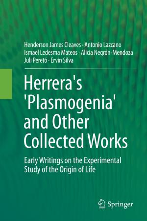 Cover of the book Herrera's 'Plasmogenia' and Other Collected Works by Mayer Alvo, Philip L.H. Yu