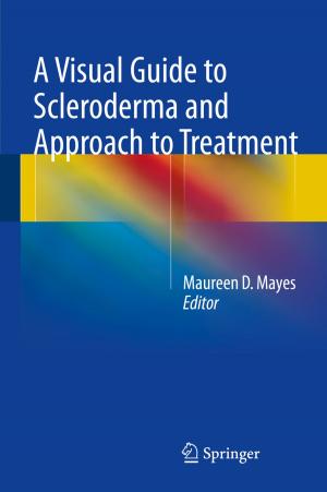Cover of the book A Visual Guide to Scleroderma and Approach to Treatment by 