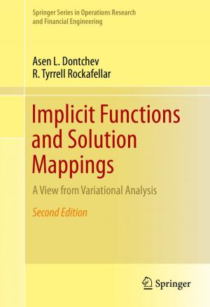 Cover of the book Implicit Functions and Solution Mappings by Krystina Madej, Newton Lee
