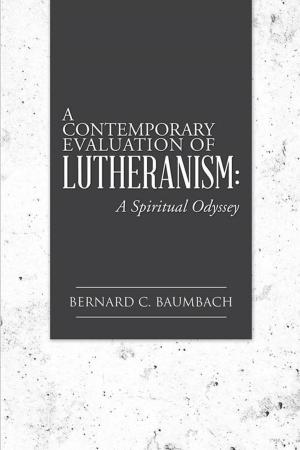 Book cover of A Contemporary Evaluation of Lutheranism: