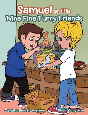 bigCover of the book Samuel and His Nine Fine Furry Friends by 