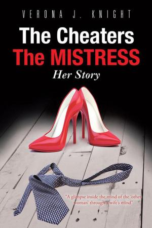 Cover of the book The Cheaters the Mistress Her Story by GRIGSBY ARNETTE