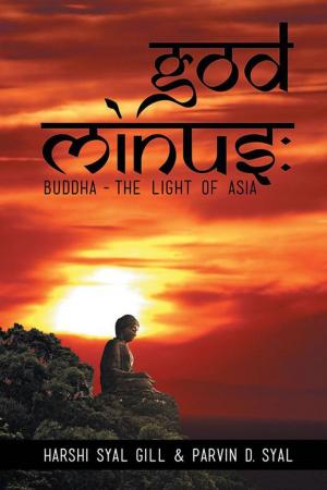 Cover of the book God Minus: Buddha - the Light of Asia by CARL R. JOHNSON