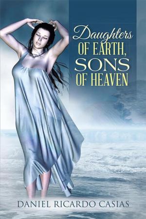 Cover of the book Daughters of Earth, Sons of Heaven by D. J. Bahr