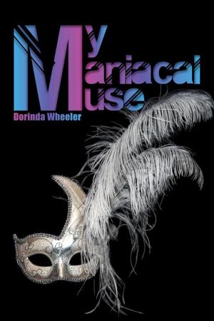 Cover of the book My Maniacal Muse by E. R. Herring