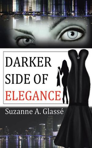 Cover of the book Darker Side of Elegance by Elisabeth Linn