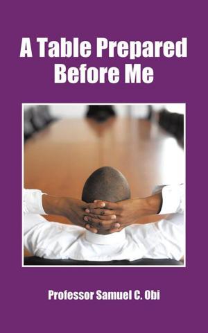 Cover of the book A Table Prepared Before Me by Rev. James G. Emerson Jr.