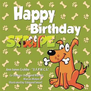 Cover of the book Happy Birthday Stripe by Florence Bienenfeld Ph.D. M.F.T.
