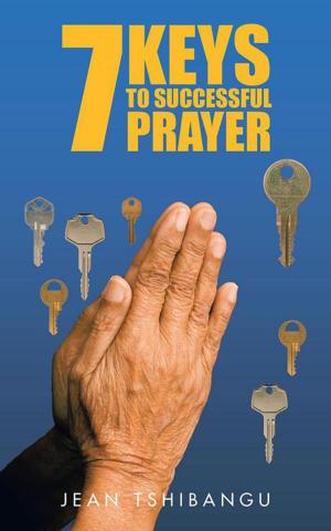 Cover of the book 7 Keys to Successful Prayers by Dana A. Alkandari