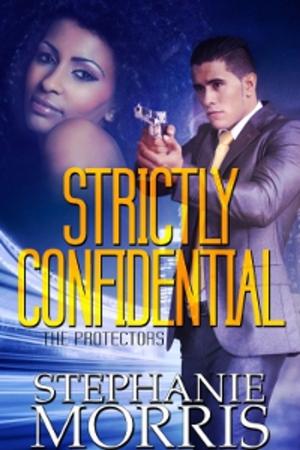 Cover of the book Strictly Confidential by Stephanie Morris