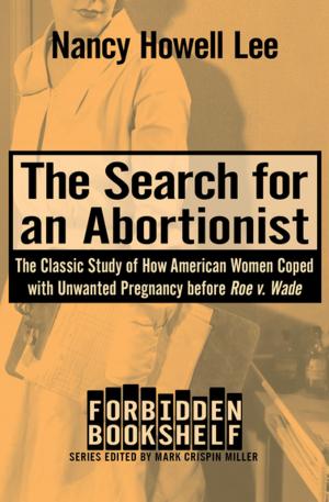 Cover of the book The Search for an Abortionist by Dan E. Moldea