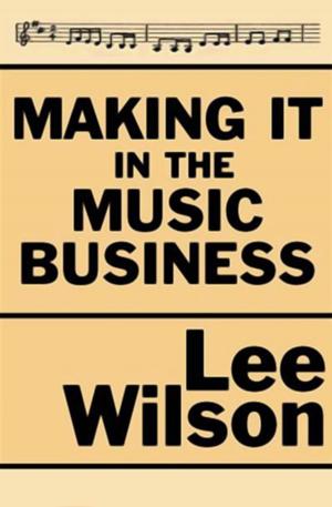 Cover of the book Making It in the Music Business by Loren D. Estleman