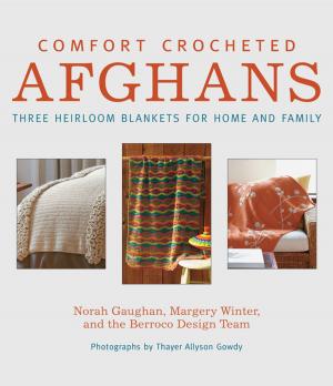 Cover of the book Comfort Crocheted Afghans by Maria Alexandra Vettese, Stephanie Congdon Barnes