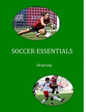 Cover of the book Soccer Essentials by Marv Dunphy