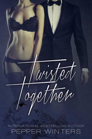 Cover of the book Twisted Together by Pepper Winters