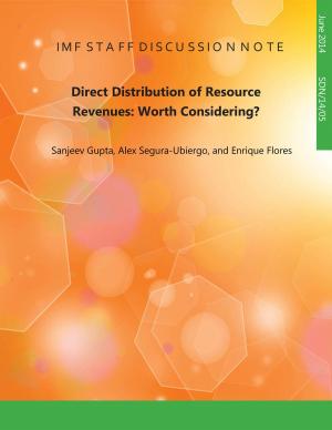 Cover of the book Direct Distribution of Resource Revenues by Nada Miss Choueiri, Klaus-Stefan Mr. Enders, Yuri Mr. Sobolev, Jan Mr. Walliser, Sherwyn Mr. Williams
