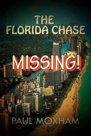 Cover of the book Missing! (The Florida Chase, Part 1) by Vatsyayana