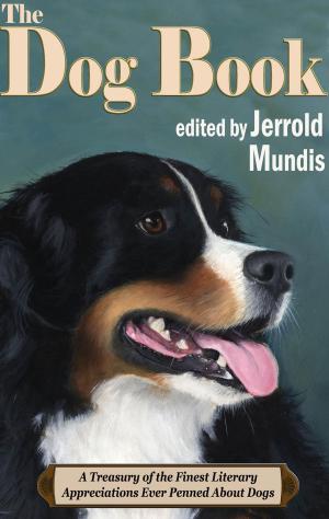 Cover of the book The Dog Book by Clarissa Pinkola Estes, Ph.D.