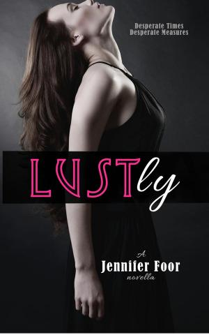Cover of the book Lustly (an erotic novella) by Scott V. Duff