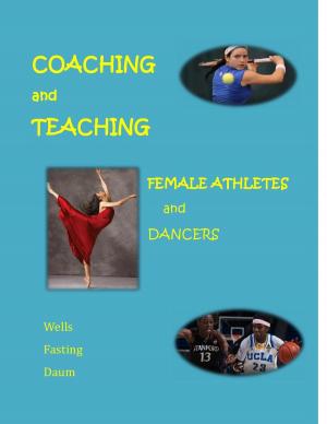 Cover of the book Coaching and Teaching Female Athletes and Dancers by Total Health Publications