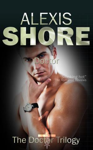 Cover of the book Doctor by Alexis Shore