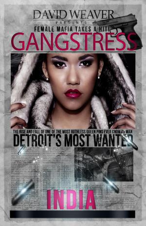 Cover of the book Gangstress (David Weaver Presents) by Marcia Blair