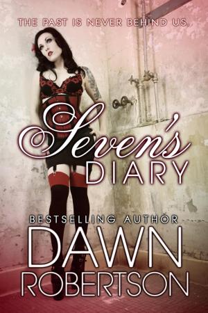 Cover of the book Seven's Diary: A Novella by Brenda Wild