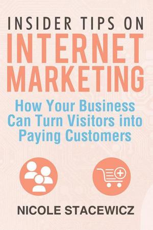 Cover of the book Insider Tips on Internet Marketing by Janet Baljeu