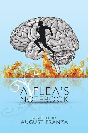 Cover of the book A Flea’S Notebook by Peggie Sue Hough Roedl