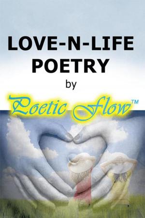 Cover of the book Love-N-Life Poetry by Alida van den Bos