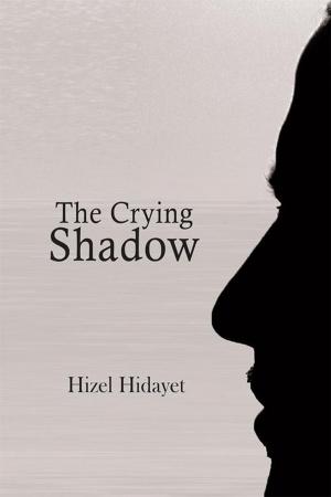 Cover of the book The Crying Shadow by Donald Anyagwa