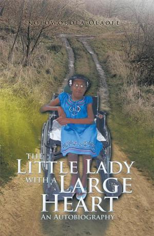 Cover of the book The Little Lady with a Large Heart by S’kay Magagane