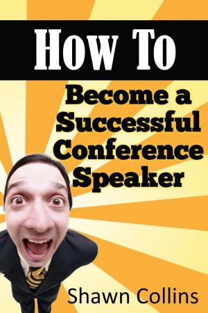 Cover of How to Become a Successful Conference Speaker