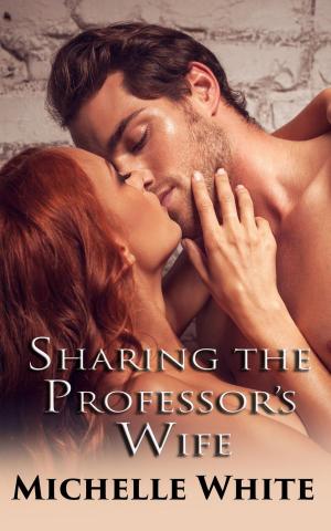 Cover of the book Sharing The Professor’s Wife (Playing the Game) by Robert T. Jeschonek, Ben Baldwin