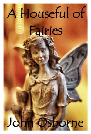 Cover of the book A Houseful of Fairies by Harper B. Cole
