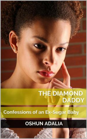 Book cover of The Diamond Daddy: Confessions of a Sugar Baby