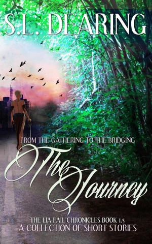 Cover of the book The Journey - From The Gathering to The Bridging - Book 1.5 of the Lia Fail Chronicles by Melanie Hatfield