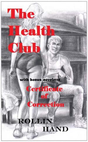 Cover of the book The Health Club and Certificate of Correction by Cate Tayler