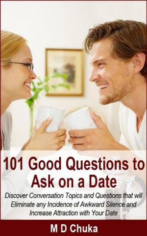 Cover of the book 101 Good Questions to Ask on a Date by Steve O'Brien