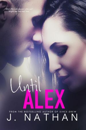 bigCover of the book Until Alex by 